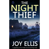 THE NIGHT THIEF a gripping crime thriller full of stunning twists