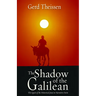 The Shadow of the Galilean: The Quest of the Historical Jesus in Narrative Form