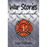 War Stories: Some Memories from the Firehouse Years