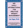 365 Daily Affirmations for Creative Weight Management