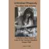 Unfinished Rhapsody: The Other Side of Fame