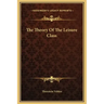 The Theory of the Leisure Class