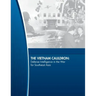 The Vietnam Cauldron: Defense Intelligence in the War for Southeast Asia