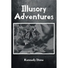 Illusory Adventures