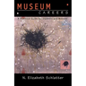 Museum Careers: A Practical Guide for Students and Novices