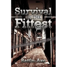 Survival of the Fittest