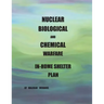 Nuclear, Biological and Chemical Warfare In-Home shelter Plan