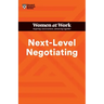Next-Level Negotiating (HBR Women at Work Series)
