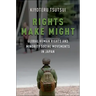 Rights Make Might: Global Human Rights and Minority Social Movements in Japan