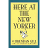 Here at the New Yorker