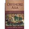 Offshore Asia: Maritime Interactions in Eastern Asia Before Steamships