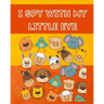I Spy With My Little Eye: The Ultimate Picture Riddle Guessing Game Halloween Activity Book for Toddlers and Preschoolers.Ages 3 Years Old and U
