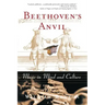 Beethoven's Anvil: Music in Mind and Culture