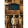 Baltimore and Ohio Railroad in West Virginia
