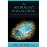 The Astrology of Awakening Volume 2