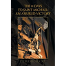The 81 Days to Saint Michael: an Assured Victory: An Assured Victory