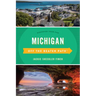 Michigan Off the Beaten Path(R): Discover Your Fun