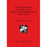 Just Skin and Bones? New Perspectives on Human-Animal Relations in the Historical Past