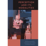 Perception and Its Modalities