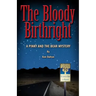 The Bloody Birthright: A Pinky And The Bear Mystery