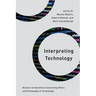 Interpreting Technology: Ricoeur on Questions Concerning Ethics and Philosophy of Technology