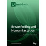 Breastfeeding and Human Lactation