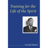 Training for the Life of the Spirit