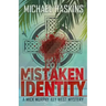 Mistaken Identity: A Mick Murphy Key West Mystery