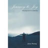 Journey to Joy: Discovering God's Love in Real Time