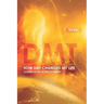 How DMT Changed My Life: Logbook of a Psychonaut