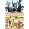 Folly and Fortune in Early British History: From Caesar to the Normans