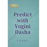 Yogini Dasha for Accurate Prediction