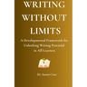Writing Without Limits