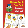 Rhyming Words Flash Cards Activities Workbook: 200 CVC vowels and consonants with pictures