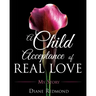 A Child Acceptance of Real Love