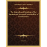 The Legenda and Readings of the Ancient and Accepted Scottish Rite of Freemasonry
