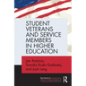 Student Veterans and Service Members in Higher Education