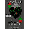 Dawn of Decay