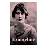 Evangeline: A Tale of Acadie