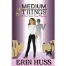 Medium Things