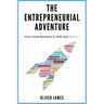 The Entrepreneurial Adventure: From Small Business to SME and Beyond
