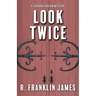 Look Twice