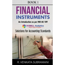 Financial Instruments - Introduction (Ind AS 109): Solution to Accounting Standards