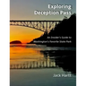 Exploring Deception Pass: An Insider's Guide to Washington's Favorite State Park