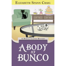 A Body at Bunco: A Myrtle Clover Cozy Mystery