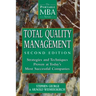 Total Quality Management: Strategies and Techniques Proven at Today's Most Successful Companies