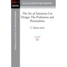 The Art of American Car Design: The Profession and Personalities