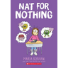 Nat for Nothing: A Graphic Novel (Nat Enough #4)