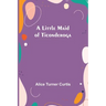 A Little Maid of Ticonderoga