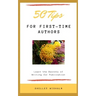 50 Tips for First-Time Authors: Learn the Secrets of Writing for Publication